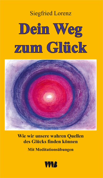 9783861352334 Siegfried Lorenz: Dein Weg zum Glück
